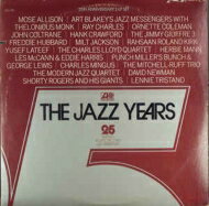 Jazz Years: Atlantic Records 25th Anniversary 1948-1973 (2CD) 【CD】