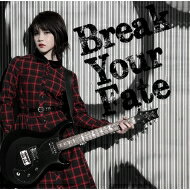  / Break Your Fate ̾ס CD