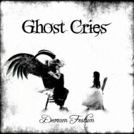 Ghost Cries ゴーストクライズ / DEORUM FESTUM 【CD】