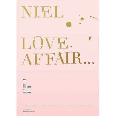 NIEL (TEENTOP) / 2nd Mini Album: LOVE AFFAIR 【CD】