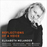 【輸入盤】 Elisabeth Melander / Reflections Of A Voice 【CD】