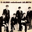 U-kiss ユーキス / U-KISS solo &amp; unit ALBUM (CD+Blu-ray) 【CD】