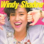 松田聖子 マツダセイコ / Windy Shadow 【CD】