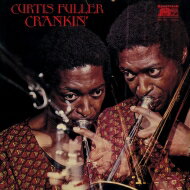 Curtis Fuller カーティスフラー / Crankin 【CD】