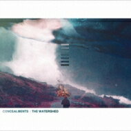 Concealments / The Watershed 【CD】