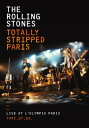 Rolling Stones ローリングストーンズ / トータリー ストリップド～ライヴ アット オランピア パリ 1995.07.03【通常盤SD-Blu-ray / 日本限定単体発売 / 日本語字幕付き / 日本語解説書封入】 【DVD】