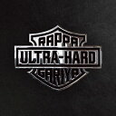 ラッパ我リヤ / ULTRA HARD 【CD】