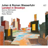 【輸入盤】 Julian &amp; Roman Wasserfuhr / Landed In Brooklyn 【CD】