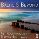 【輸入盤】 『バルト海諸国の作曲家によるヴァイオリン作品集~ドヴァリョーナス、カンチェリ、ヴァスクス、ペルト』 ピート・クーンホフ、トーマス・ヘクト 【CD】