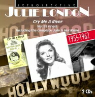 【輸入盤】 Julie London ジュリーロンドン / Julie London: Cry Me A River 【CD】