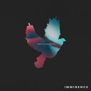 Imminence / This Is Goodbye 【CD】