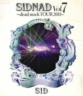 Sid シド / SIDNAD Vol.7～dead stock TOUR 2011～ 【BLU-RAY DISC】