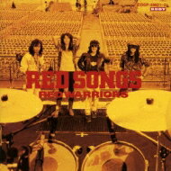 RED WARRIORS レッドウォリアーズ / RED SONGS 【CD】