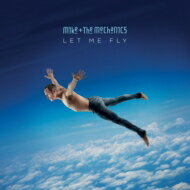 【輸入盤】 Mike &amp; Mechanics / Let Me Fly 【CD】