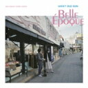 ラッキーオールドサン / Belle Epoque 【CD】