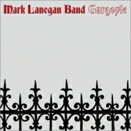 【輸入盤】 Mark Lanegan Band / Gargoyle 【CD】