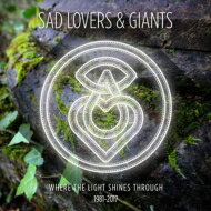 【輸入盤】 Sad Lovers And Giants / Where The Light Shines Through: The Bigger Picture 1981-2017 【CD】
