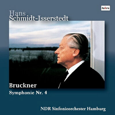 【輸入盤】 Bruckner ブルックナー / 交響曲第4番『ロマンティック』　ハンス・シュミット＝イッセルシュテット＆北ドイツ放送交響楽団（1966年ステレオ） 【CD】 hmvjapan-28993872 HMV&BOOKS online 1号店 パッケージ画像