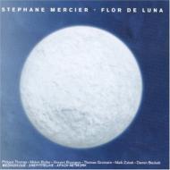 【輸入盤】 Stephane Mercier / Flor De Luna 【CD】