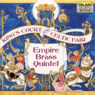 【輸入盤】 Empire Brass Quintet King's Court &amp; Celtic Fair 【CD】