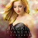 Jackie Evancho ジャッキーエバンコ / トゥー・ハーツ 【BLU-SPEC CD 2】