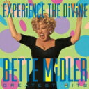 Bette Midler ベットミドラー / Experience The Divine Bette Midler Greatest Hits 【SHM-CD】