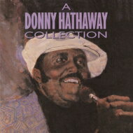 Donny Hathaway ダニーハサウェイ / Donny Hathaway Collection 【SHM-CD】