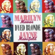 【輸入盤】 マリリン・モンロー / Dyed Blondes 【CD】