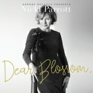 【輸入盤】 Nicki Parrott ニッキパロット / Dear Blossom 【CD】