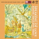 Eddie Higgins エディヒギンス / Speaking Of Love-music Of Jobim: 愛の語らい・ジョビン作品集 【SACD】