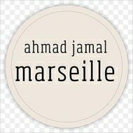 【輸入盤】 Ahmad Jamal アーマッドジャマル / Marseille 【CD】