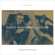 North Mississippi All Stars / Prayer For Peace CD