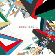 DUB SQUAD / MIRAGE 【CD】