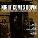 【輸入盤】 Night Comes Down: 60 British Mod R &amp; B Freakbeat &amp; Swinging London Nuggets 【CD】