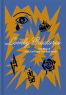 【輸入盤】 Nick Cave&amp;The Bad Seeds ニックケイブ＆バッドシーズ / Lovely Creaters: The Best Of Nick Cave And The Bad Seeds (Deluxe Edition) (3CD+DVD) 【CD】