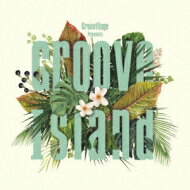 Groove Island 【CD】