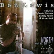 【輸入盤】 Don Lewis (Jazz) / North West Of Chicago 【CD】