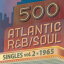 ̵ 500 Atlantic R & B Soul Singles Vol.2 -1965 (2CD) CD