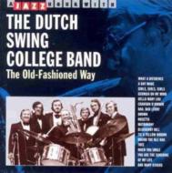 【輸入盤】 Dutch Swing College Band / Old Fashioned Way 【CD】