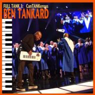 【輸入盤】 Ben Tankard / Full Tank 3: Cantankerous 【CD】
