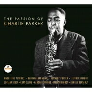 Passion Of Charlie Parker 【SHM-CD】