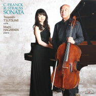 【送料無料】 Franck フランク / (Cello)violin Sonata: 堤剛(Vc) 萩原麻未(P) +r.strauss: Sonata, 三善晃 【CD】