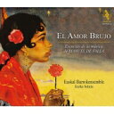 【輸入盤】 Falla ファリャ / 『恋は魔術師〜ファリャの音楽のエッセンス』 エンリケ・ソリニス&エウスカル・バロックアンサンブル 【CD】