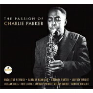 【輸入盤】 Passion Of Charlie Parker (限定デジパック仕様) 【CD】