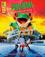 WANIMA / JUICE UP!! TOUR FINAL (Blu-ray) 【BLU-RAY DISC】