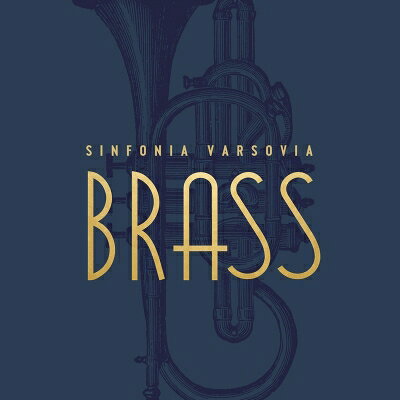 『ブラス！』　シンフォニア・ヴァルソヴィア・ブラス 【CD】