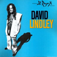 David Lindley   El Rayo-x:   SHM-CD 