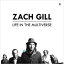 ͢ס Zach Gill / Life In The Multiverse CD
