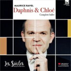 【送料無料】 Ravel ラベル / 『ダフニスとクロエ』全曲　フランソワ＝グザヴィエ・ロト＆レ・シエクル（日本語解説付） 【CD】