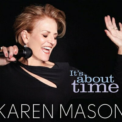 Artist Name: J - 【輸入盤】 Karen Mason / It's About Time 【CD】